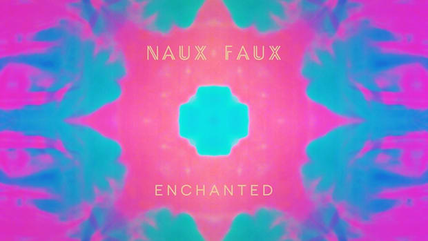 Naux Faux Enchanted