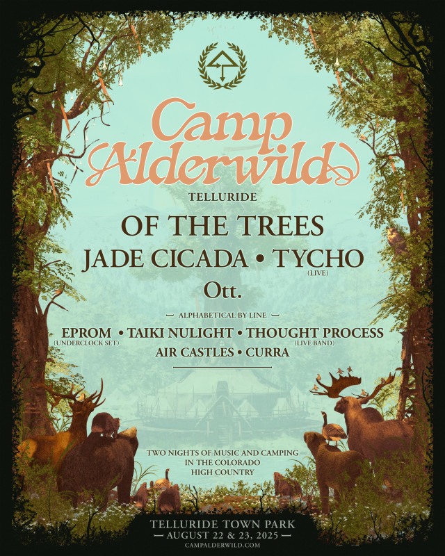 Of The Trees Reveals Lineup for Rare Telluride Event With Tycho, EPROM, Jade Cicada and More