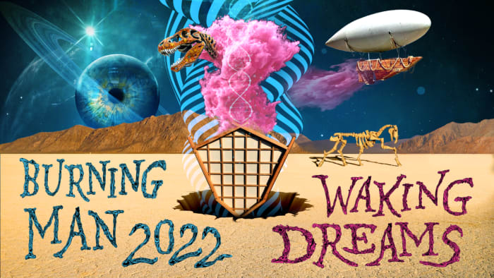 Burning Man 2022 Waking Dreams