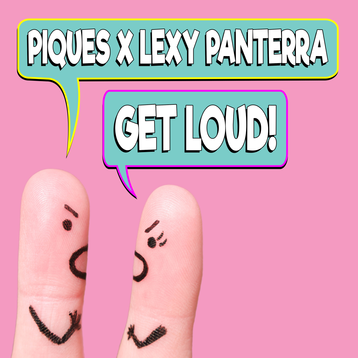 Lexy Panterra & Piques - Get Loud! Song Release Album Cover Art