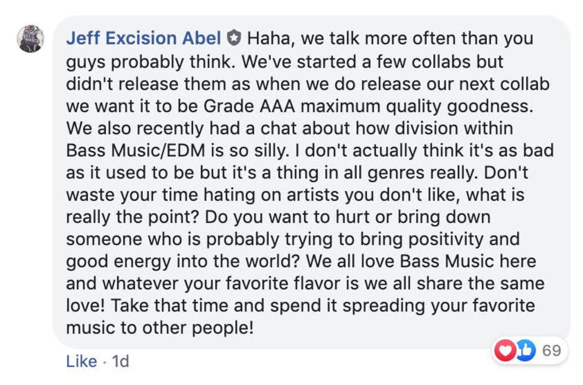 Excision's Q&A answer when asked if he would ever collaborate with Bassnectar again.