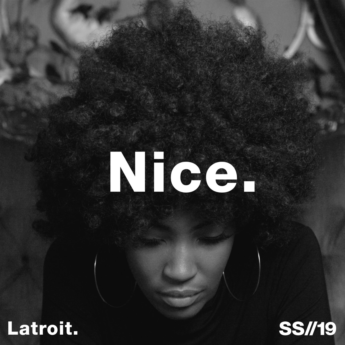 Latroit - Nice. (Album Artwork)