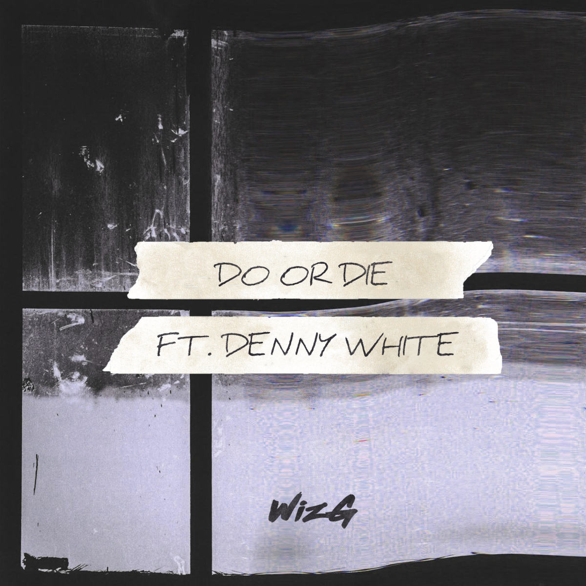 WizG - Do Or Die (feat. Denny White) - Album ARtwork