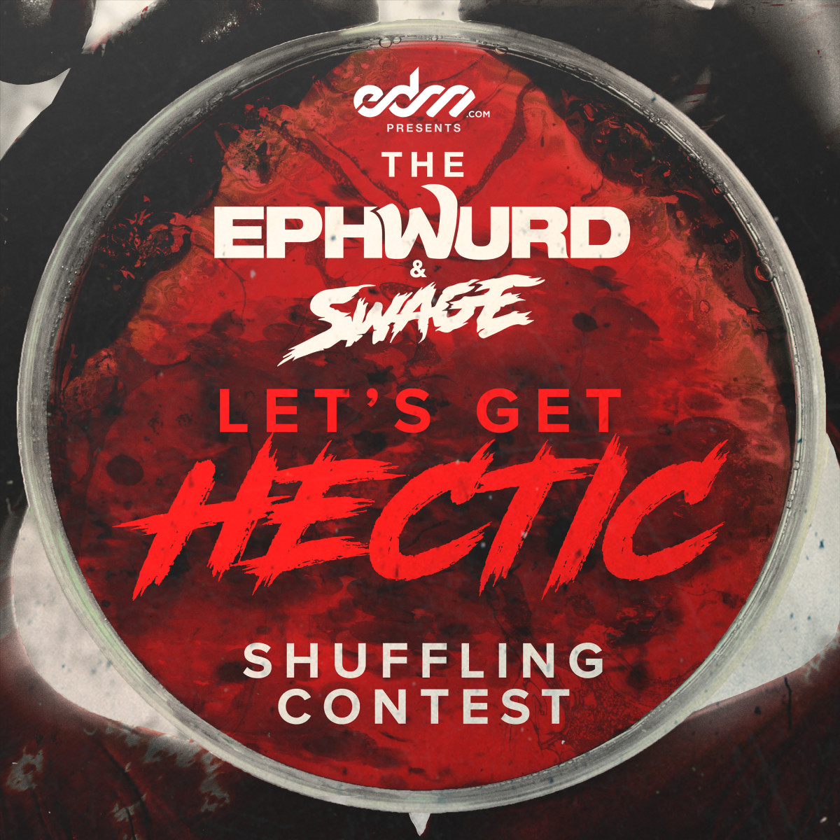 EPHWURD & SWAGE - "Hectic" -- EDM.com Presents "Lets Get Hectic" Shuffling Contest (Dance UGC Content / Shufflers)