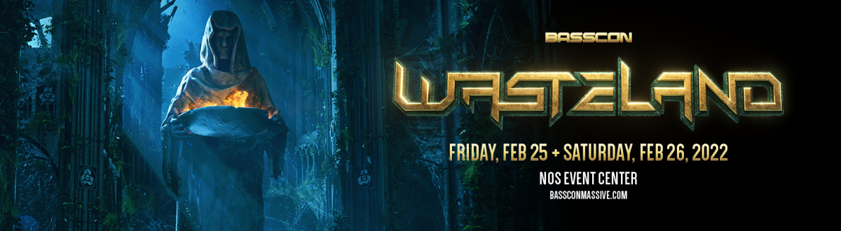 Basscon Presents Wasteland 2022 at The NOS Events Center