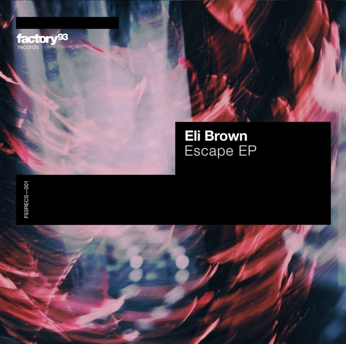 Eli Brown debuts Insomniac's new imprint Factory 93 Records