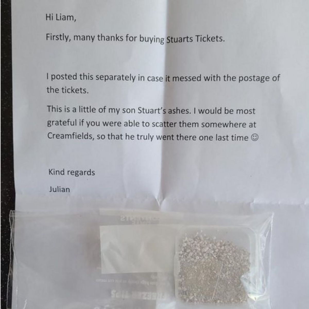 Stuart's father wrote a letter to the Millen's requesting they scatter his ashes at Creamfields. 