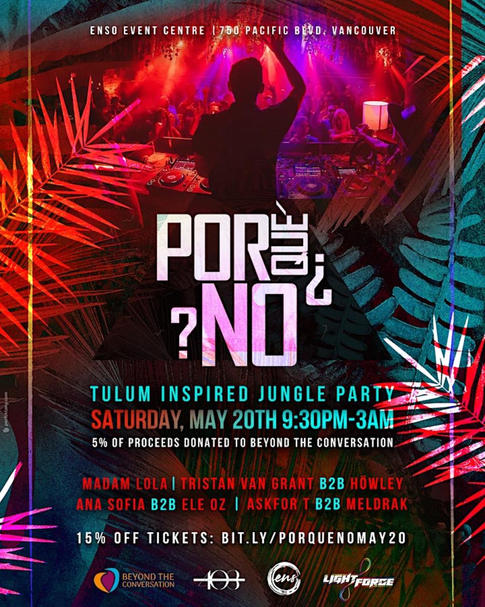 Tulum-Inspired Jungle Party ¿POR QUÉ NO? Returns To Vancouver For ...